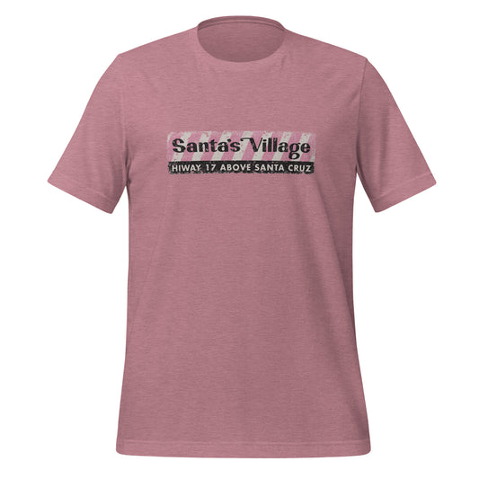 Santa's Village: Unisex Tee